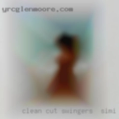 Clean cut and swingers in Simi Valley educated will get me wet.