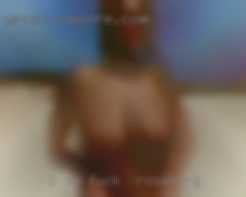 I am fuck in Roseburg   clean and very discreet.