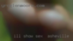 I'll show more photos sex in Asheville when we talk.