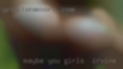 Maybe you shouldnt girls in Irvine message me then, lol.