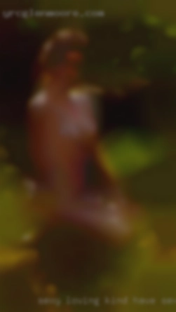 Sexy, loving, kind and to have sex beautiful.